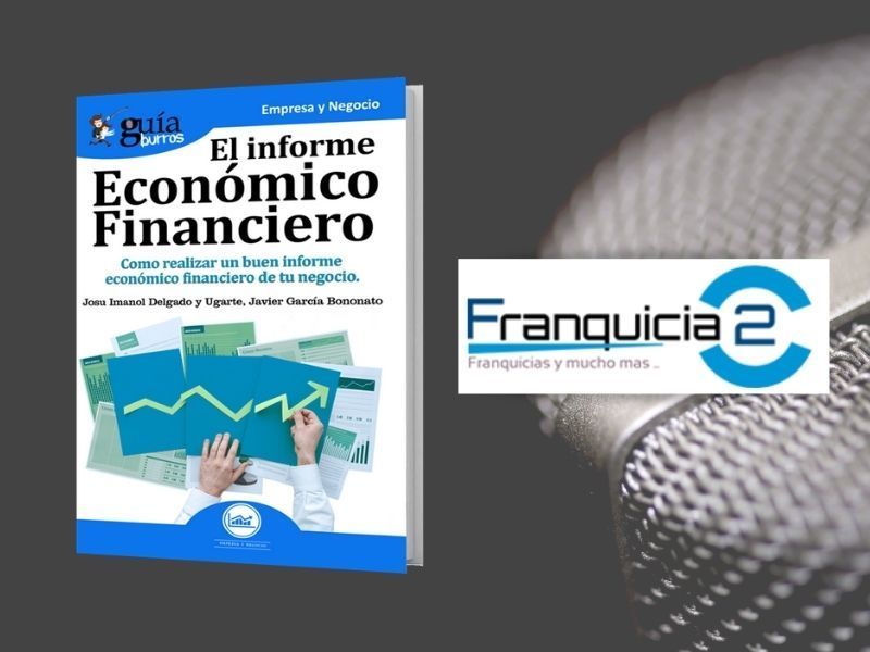 Javier García habla sobre la importancia del informe económico en ‘Franquicia2’